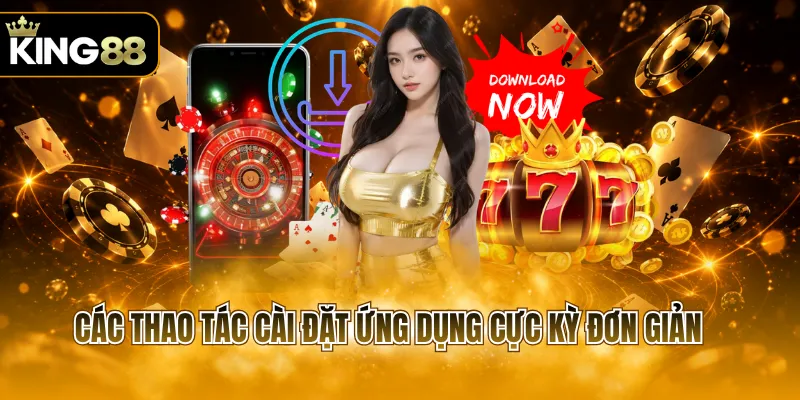 Các thao tác cài đặt ứng dụng cực kỳ đơn giản 