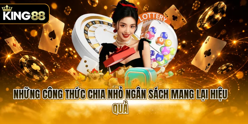 Những công thức chia nhỏ ngân sách mang lại hiệu quả
